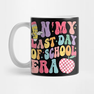 In My Last Day Of School Era End Of Year Kids Teacher Summer Mug